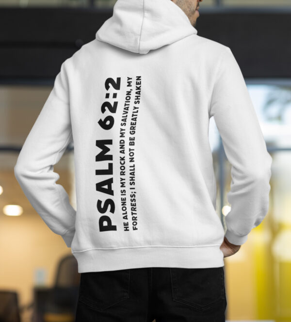 Psalm 62:2 Hoodie