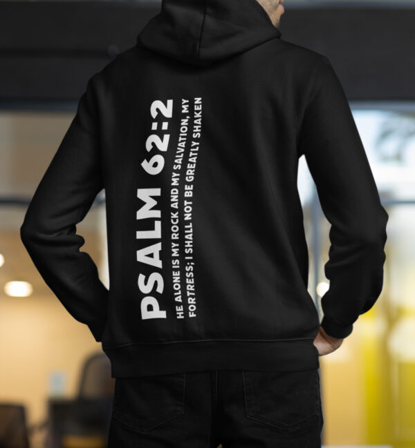 Psalm 62:2 Hoodie - Image 2